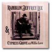 Ramblin' Jeffrey Lee Pierce & Cypress Grove With Willie Love  Bang LP -front