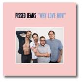 Pissed Jeans -front Pissed Jeans -front