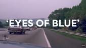 Eyes Of Blue- clip